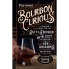 Bourbon Curious (Fred Minnick)(Pevná) Bourbon Curious (Fred Minnick)(Pevná)