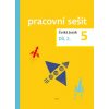 Český jazyk pro 5 ročník – pracovní sešit 2 díl - Zdeněk Topil Dagmar Chroboková Kristýna Tučková Český jazyk pro 5 ročník – pracovní sešit 2 díl - Zdeněk Topil Dagmar Chroboková Kristýna Tučková