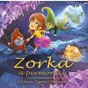 Zorka a permoníci Zorka a permoníci