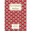 Les treize desserts en Provence Les treize desserts en Provence