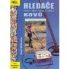 Hledače kovu - Wilhelm Rolf Hledače kovu - Wilhelm Rolf