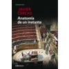 Anatomia De Un Instante (Javier Cercas)(Brožovaná) Anatomia De Un Instante (Javier Cercas)(Brožovaná)