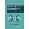 Stochastic Models, Information Theory, and Lie Groups, Volume 2 (Gregory S Chirikjian)(Pevná) Stochastic Models, Information Theory, and Lie Groups, Volume 2 (Gregory S Chirikjian)(Pevná)