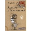 Rumini vo svetelných vodách rozprávková kniha Rumini vo svetelných vodách rozprávková kniha