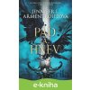 E-kniha Pád a hnev - Jennifer L. Armentrout E-kniha Pád a hnev - Jennifer L. Armentrout