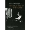Wild God of the World (Robinson Jeffers)(Brožovaná) Wild God of the World (Robinson Jeffers)(Brožovaná)