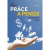 Práce a peníze - Lenka Farkačová Práce a peníze - Lenka Farkačová