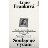 Anne Franková Souborné vydání Anne Franková Souborné vydání