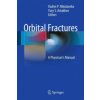 Orbital Fractures (Vadim P. Nikolaenko,Yury S. Astakhov)(Pevná) Orbital Fractures (Vadim P. Nikolaenko,Yury S. Astakhov)(Pevná)