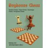 Bughouse Chess (Georg von Zimmermann)(Brožovaná) Bughouse Chess (Georg von Zimmermann)(Brožovaná)