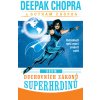 Sedm duchovních zákonů superhrdinů Sedm duchovních zákonů superhrdinů