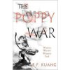 The Poppy War - R. F. Kuang The Poppy War - R. F. Kuang