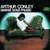 Conley Arthur: Sweet Soul Music (Clear Vinyl) - Vinyl (LP) Conley Arthur: Sweet Soul Music (Clear Vinyl) - Vinyl (LP)