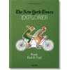 NYT Explorer. Road, Rail & Trail NYT Explorer. Road, Rail & Trail