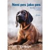 Není pes jako pes - Horová Eva Není pes jako pes - Horová Eva