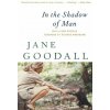 In The Shadow Of Man - Jane Goodall In The Shadow Of Man - Jane Goodall