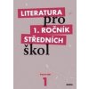 Literatura pro 1. ročník středních škol - Renata Bláhová Literatura pro 1. ročník středních škol - Renata Bláhová
