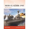 Mers-El-Kébir 1940 Mers-El-Kébir 1940