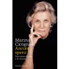 Ancora spero. Una storia di vita e di cinema (Marina Cicogna)(Brožovaná) Ancora spero. Una storia di vita e di cinema (Marina Cicogna)(Brožovaná)