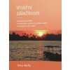 Vnitřní záležitosti: Autentický příběh o nesnadné cestě k trvalému štěstí a nalezení sama sebe Vnitřní záležitosti: Autentický příběh o nesnadné cestě k trvalému štěstí a nalezení sama sebe