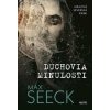 Duchovia minulosti - Max Seeck Duchovia minulosti - Max Seeck