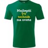 Zelené tričko najlepší TV technik na svete - darček pre TV technika XXXL Zelené tričko najlepší TV technik na svete - darček pre TV technika XXXL