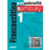 Francouzština pro pokročilé samouky 1. díl - Leda Francouzština pro pokročilé samouky 1. díl - Leda