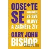 Odse*te se - Gary John Bishop Odse*te se - Gary John Bishop