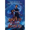 Rise Up from the Embers Rise Up from the Embers