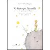 Princepe piccerillo (Le petit prince) ('O) (Antoine de Saint-Exupéry,R. D'Ajello)(Brožovaná) Princepe piccerillo (Le petit prince) ('O) (Antoine de Saint-Exupéry,R. D'Ajello)(Brožovaná)