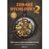 E-kniha: Zdravé rýchlovky 2 E-kniha: Zdravé rýchlovky 2
