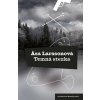 Temná stezka (Äsa Larssonová) Temná stezka (Äsa Larssonová)
