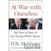 At War with Ourselves - H. R. Mcmaster At War with Ourselves - H. R. Mcmaster
