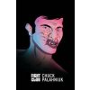 Fight Club (Chuck Palahniuk)(Brožovaná) Fight Club (Chuck Palahniuk)(Brožovaná)