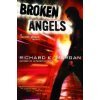 Broken Angels (Richard K. Morgan)(Brožovaná) Broken Angels (Richard K. Morgan)(Brožovaná)