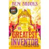 The Greatest Inventor - Ben Brooks The Greatest Inventor - Ben Brooks