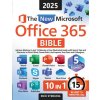 The New Microsoft Office 365 Bible The New Microsoft Office 365 Bible