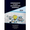 Entrepreneurship of small and medium-sized enterprises - Zuzana Kapsdorferová, Petronela Švikruhová, Dominka Čeryová, Veronika Zábojníková, Matej Čereš Entrepreneurship of small and medium-sized enterprises - Zuzana Kapsdorferová, Petronela Švikruhová, Dominka Čeryová, Veronika Zábojníková, Matej Čereš