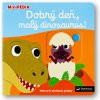 MiniPÉDIA – Dobrý deň, malý dinosaurus! Nathalie Choux MiniPÉDIA – Dobrý deň, malý dinosaurus! Nathalie Choux