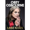 Last Rites - Ozzy Osbourne Last Rites - Ozzy Osbourne