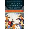 Destiny Disrupted Destiny Disrupted