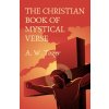 The Christian Book Of Mystical Verse (A.W Tozer Et AL.)(Brožovaná) The Christian Book Of Mystical Verse (A.W Tozer Et AL.)(Brožovaná)