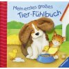Mein erstes großes Tier-Fühlbuch (Sandra Grimm,Monika Neubacher-Fesser)(Brožovaná) Mein erstes großes Tier-Fühlbuch (Sandra Grimm,Monika Neubacher-Fesser)(Brožovaná)