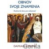 Obnov svoje znamenia - Damian Stayne Obnov svoje znamenia - Damian Stayne