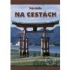 Na cestách - Ivan Janko Na cestách - Ivan Janko