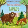 Élet az erdőben - Tavasz Élet az erdőben - Tavasz