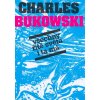 Všechny řitě světa i ta má - Charles Bukowski Všechny řitě světa i ta má - Charles Bukowski