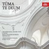 CZECH ENSEMBLE BAROQUE - TUMA: TE DEUM, MISSA VENI PATER PAUPERUM, SINFONIA EX C CD