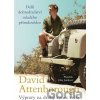 Výpravy na druhý konec světa - David Attenborough Výpravy na druhý konec světa - David Attenborough