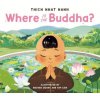 Where Is the Buddha? (Nguyen Quang,Kim Lien)(Pevná) Where Is the Buddha? (Nguyen Quang,Kim Lien)(Pevná)
